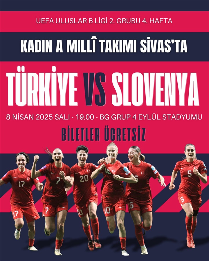 Sivas, Millî Takımı Ağırlıyor